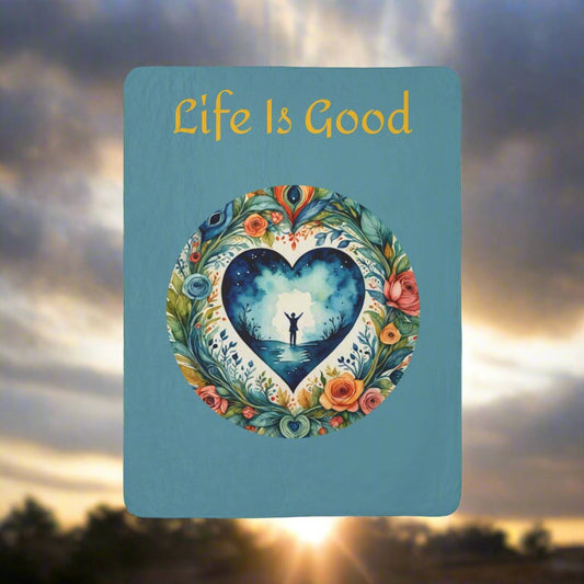 Sherpa Fleece Blanket - Life is Good  - 50 x 60 inches